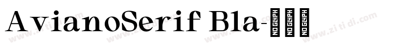 AvianoSerif Bla字体转换